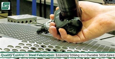 Quality Control in Steel Fabrication 